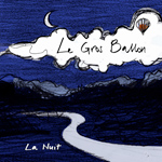 le gros ballon - la nuit